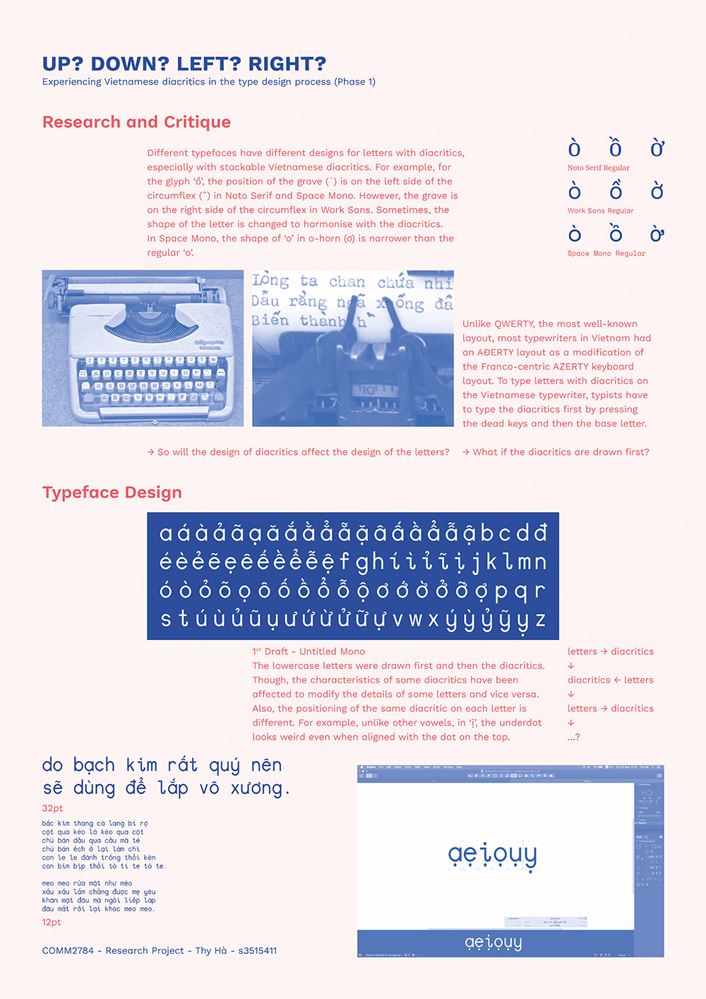 The purpose of the Phase 1 was to look into the literature and analyse practice precedents as existing typefaces that already support Vietnamese. Also, the monospaced font was started to design from here. While looking at the typewriter resources, the interesting fact was in order to type letters with diacritics on the Vietnamese typewriter, typists have to type the diacritics first by pressing the dead keys and then the base letter.
