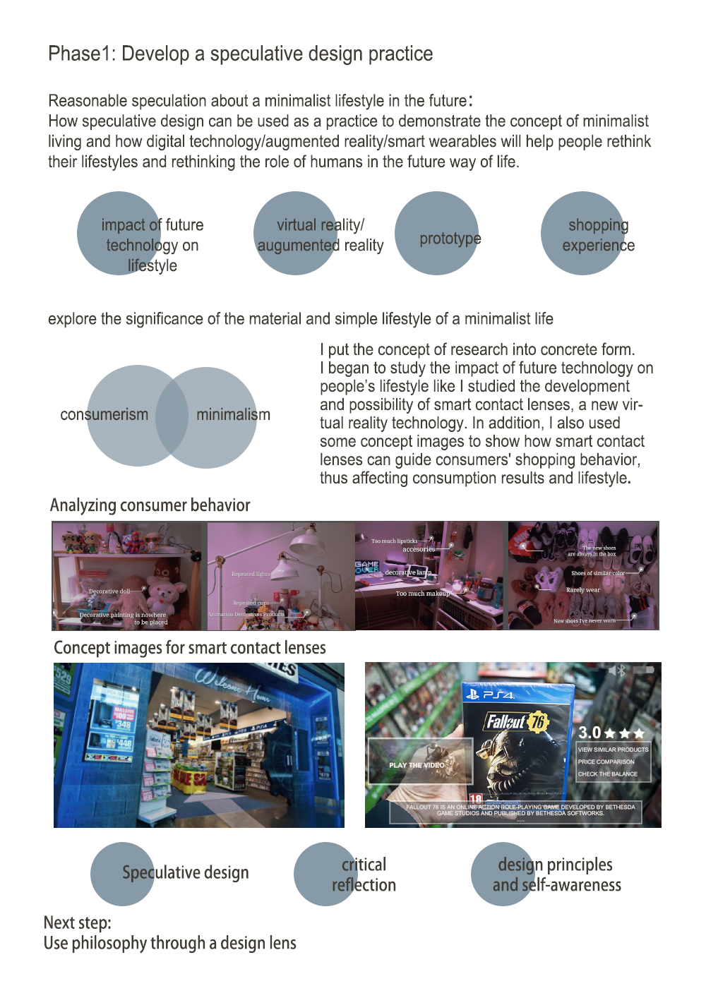 In the first pheas, I studied speculative design from the perspective of motion cycle design, trying to depict a minimalist life scene from the visual design prototype of the consumer.